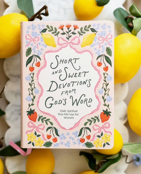 Short and Sweet Devotions from God’s Word