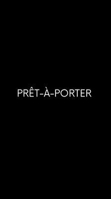 PRÊT-A-PORTER
