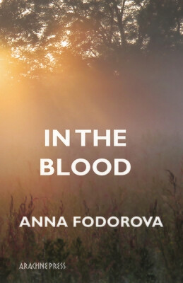In the Blood by Anna Fodorova