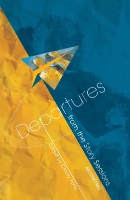 Departures - from the Story Sessions
