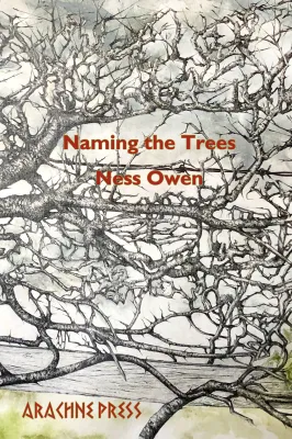 Naming the Trees by Ness Owen