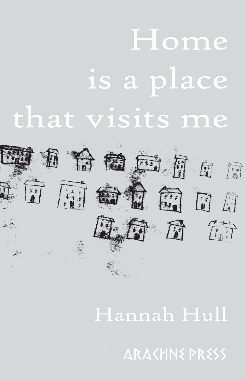 Home is a place that visits me
