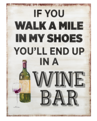 Wine Sign Walk a Mile