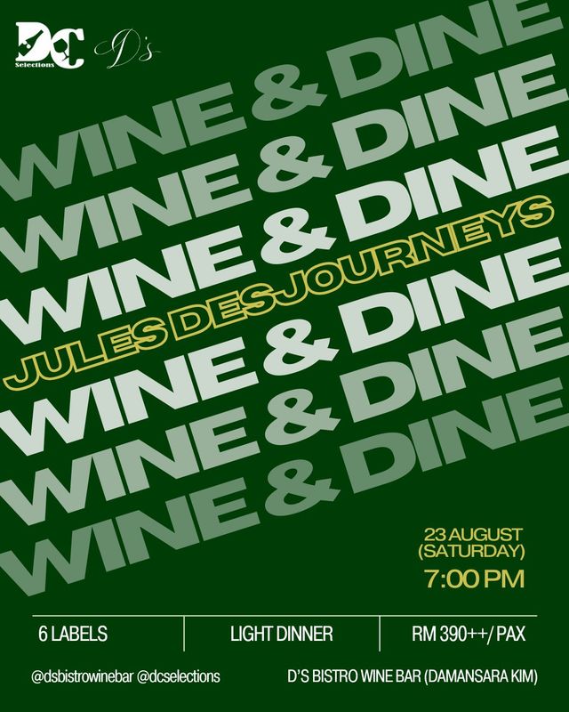 [Event] Jules Desjourneys Wine &amp; Dine