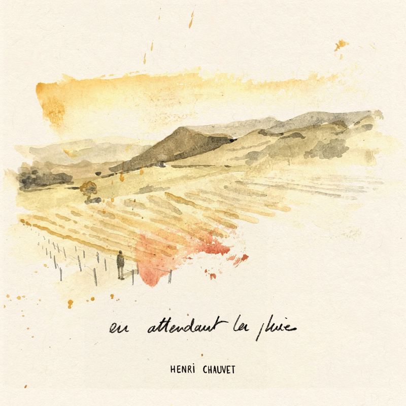 Henri Chauvet - En attendant la pluie (Waiting For The Rain) 2023