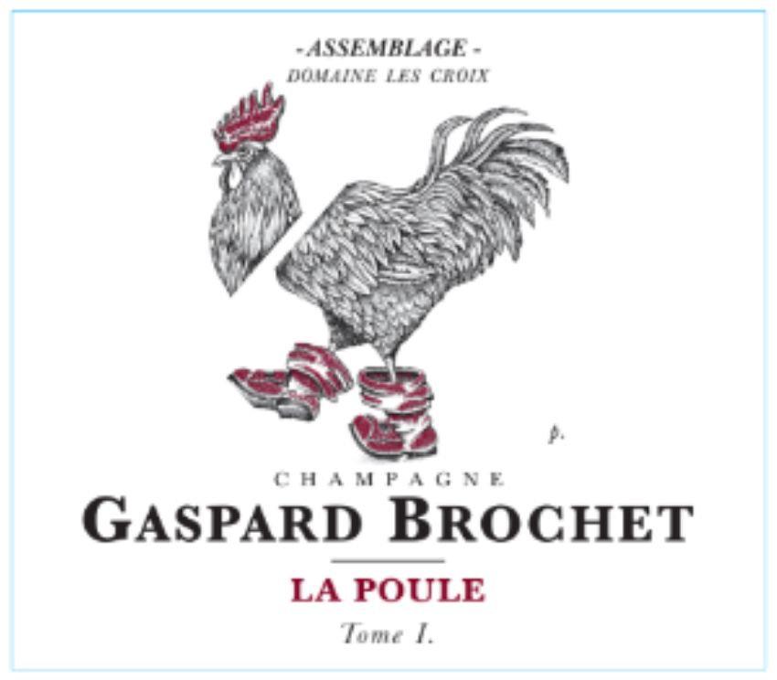 Champagne Gaspard Brochet - La Poule Tome I 2022