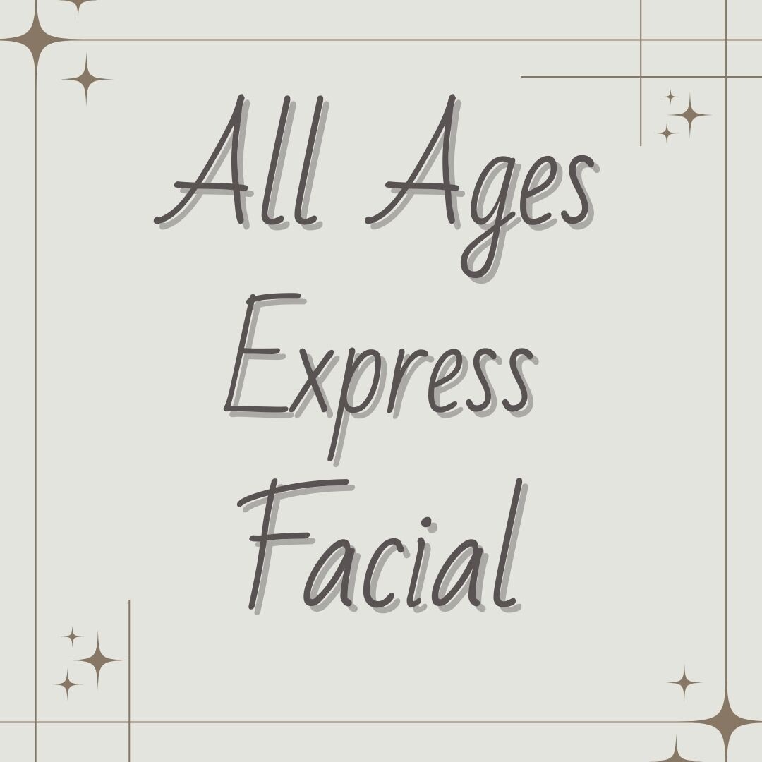 All Ages | Express Facial*