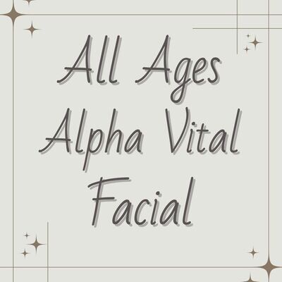 All Ages | Alpha Vital Facial