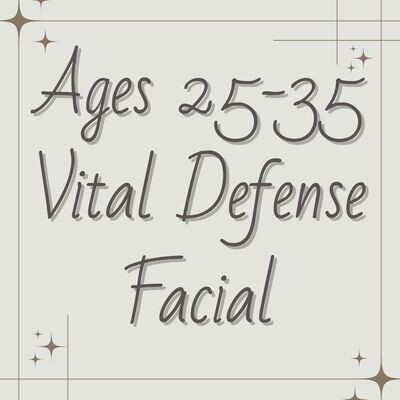 Ages 25-35 | Vital Defense Facial