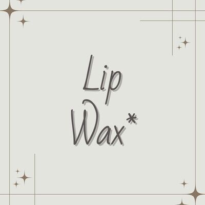 Lip Wax*