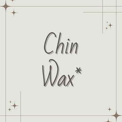 Chin Wax*