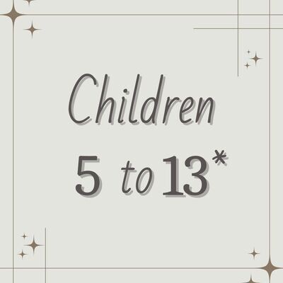 Children 5 to 13*