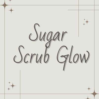Sugar Scrub Glow*