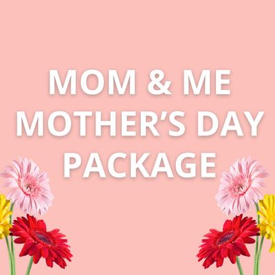 Mother's Day "Mom & Me"