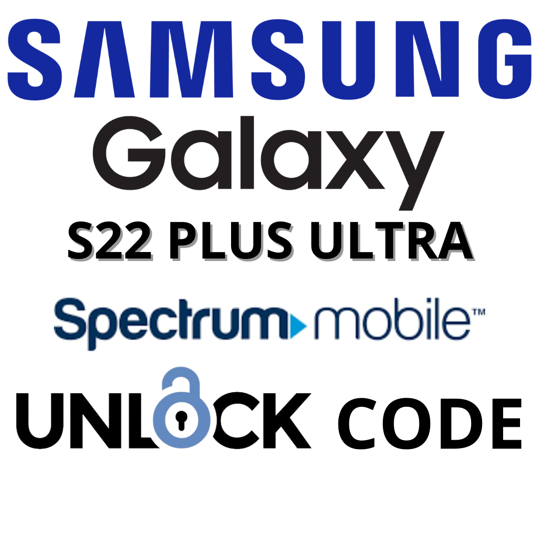GALAXY S22 SERIES UNLOCK CODE SPECTRUM