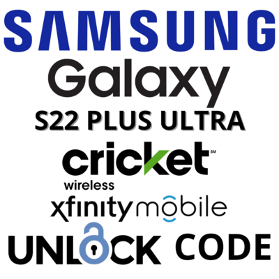 GALAXY S22 SERIES UNLOCK CODE CRICKET &amp; XFINITY