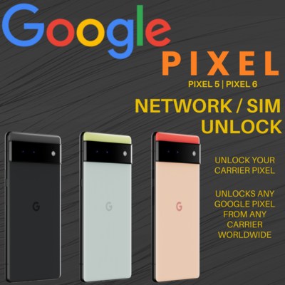 GOOGLE PIXEL 5 & 6 NETWORK SIM UNLOCK