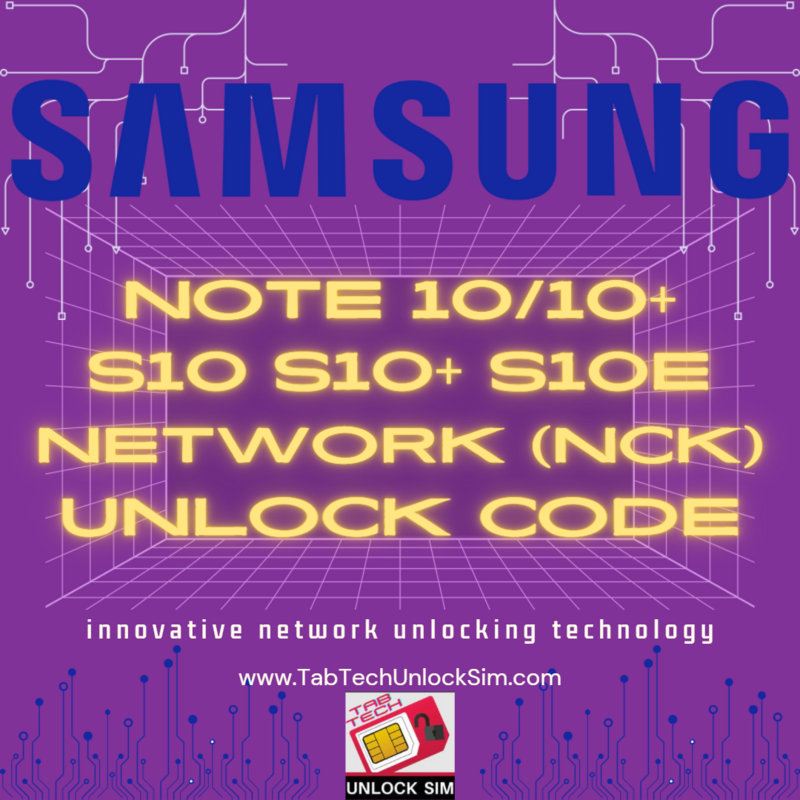 GALAXY NOTE 10 | S10 UNLOCK CODE