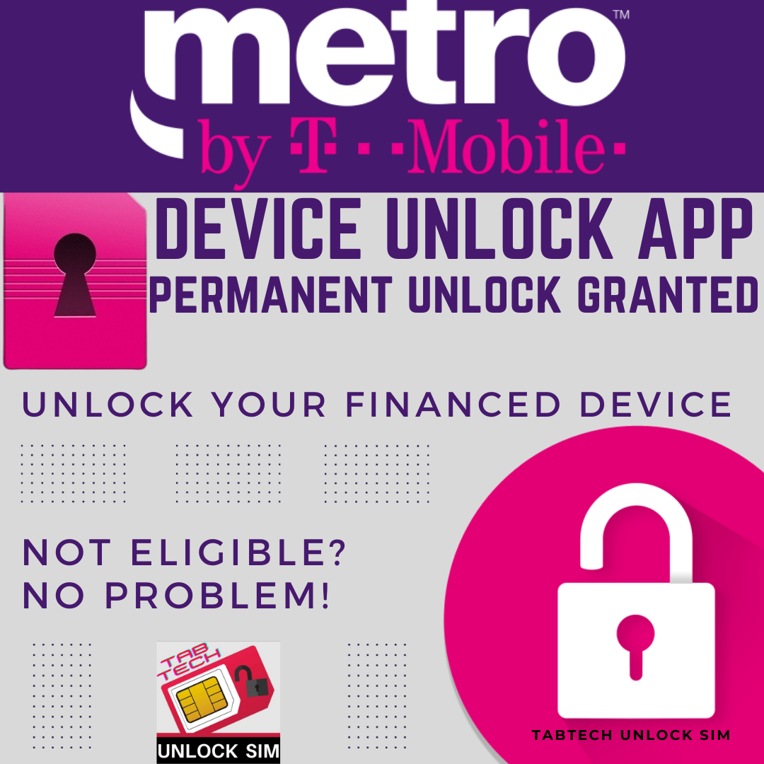 MetroPCS "Device Unlock App" Premium - No Min Active Time On Network