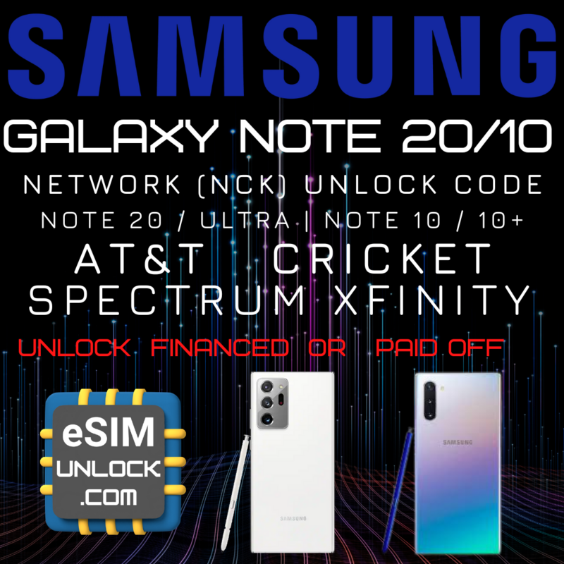 Samsung Galaxy Note 20 &amp; 10 Unlock Code AT&amp;T Cricket Spectrum Xfinity