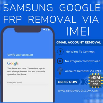 Samsung Google Gmail Account FRP Removal via IMEI