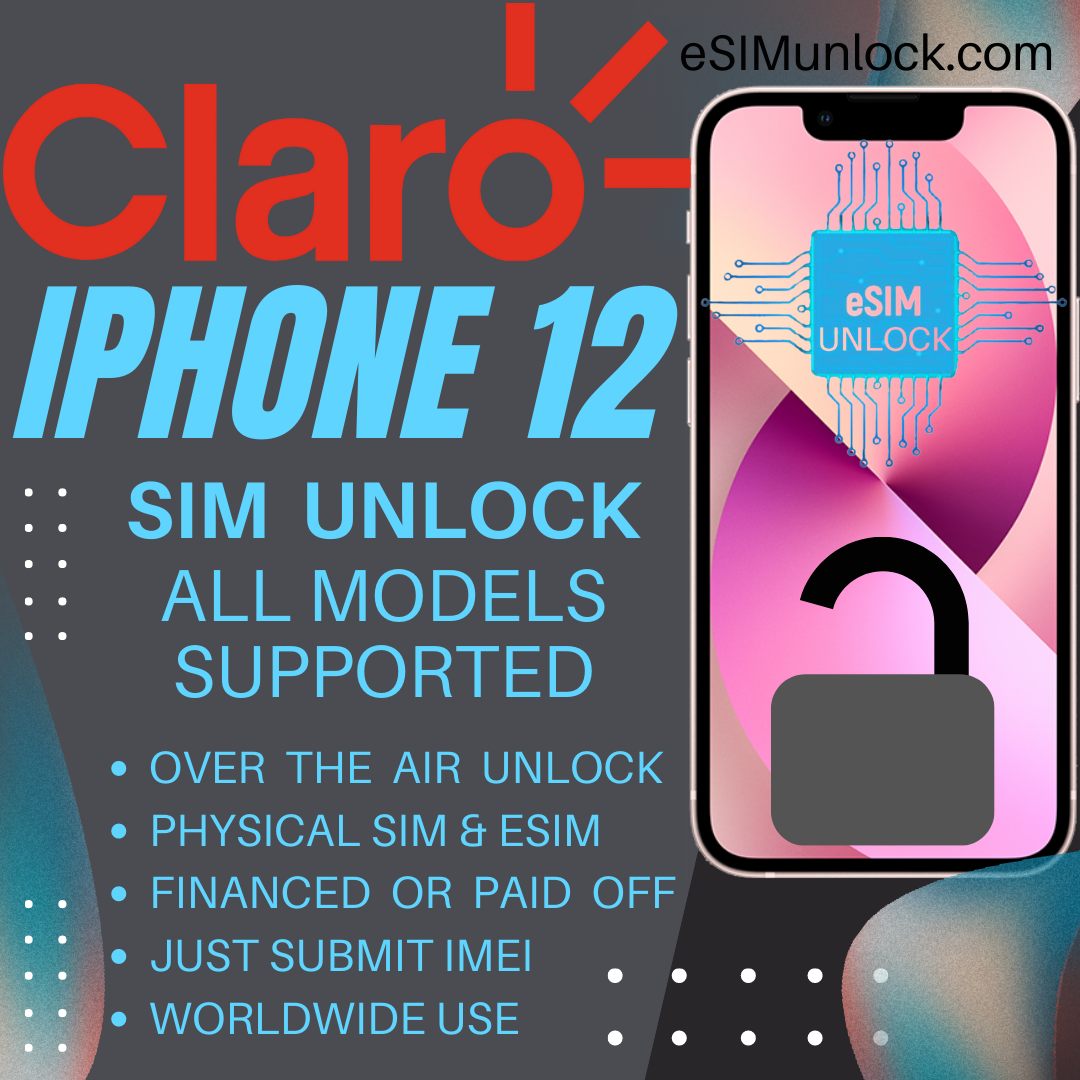 CLARO iPhone 12 Series Unlock