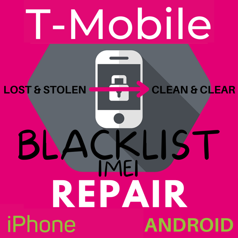 T-Mobile Blacklist IMEI Repair Removal Unbarring *LOST &amp; STOLEN ONLY*