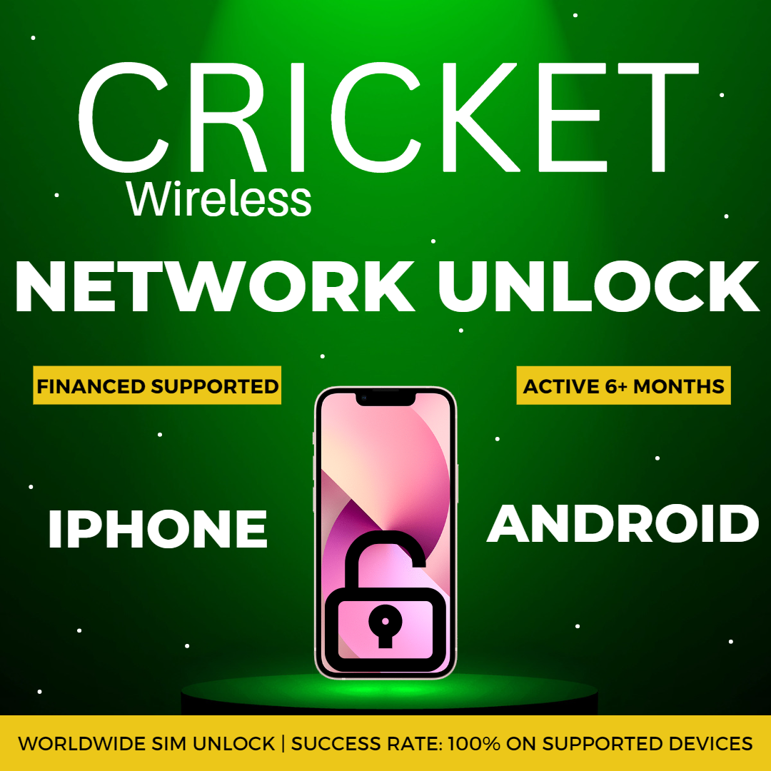 Cricket Android Sim Unlock Active 6+ Months (No Samsung)