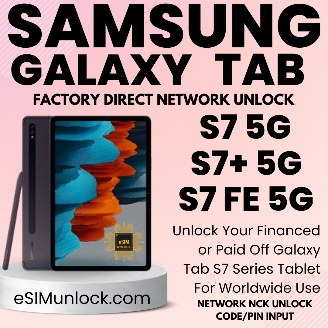 Samsung Galaxy Tab S7 Series Unlock Code AT&amp;T Cricket Spectrum Xfinity