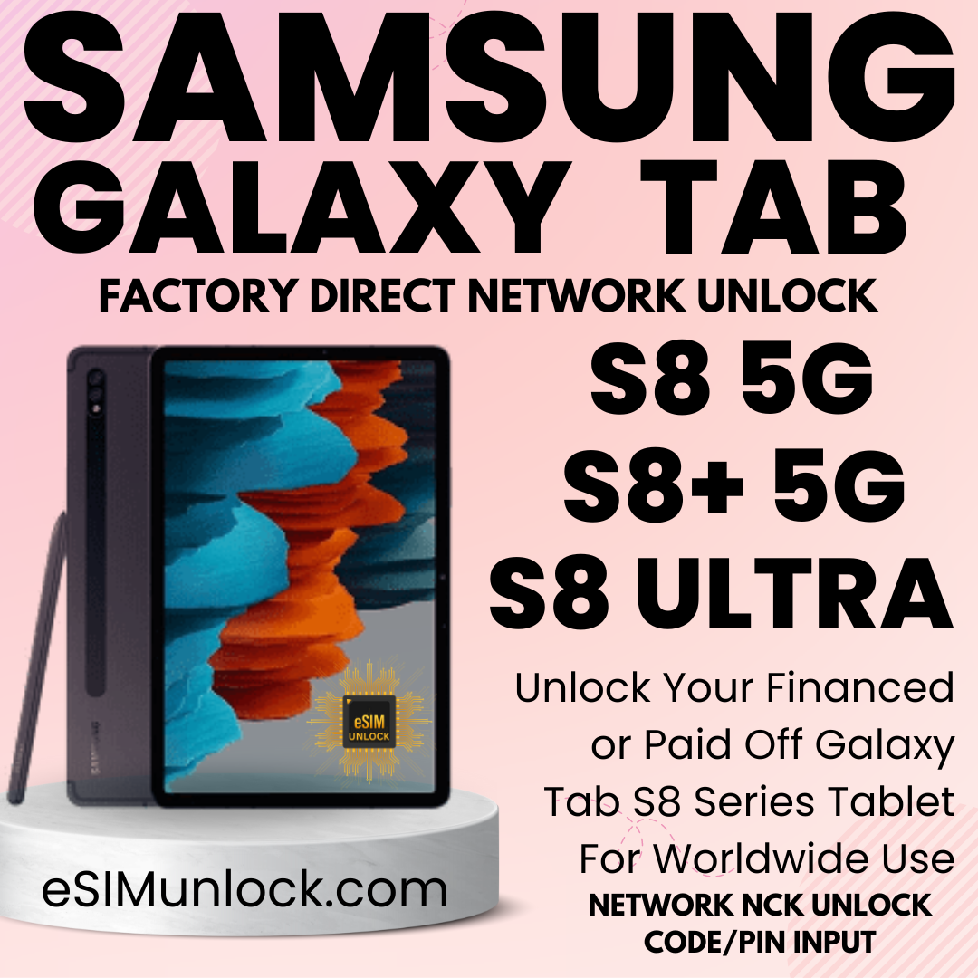 Samsung Galaxy Tab S8 Series Unlock Code AT&amp;T Cricket Spectrum Xfinity