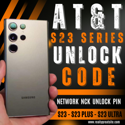 AT&amp;T Samsung Galaxy S23 Network Unlock Code Pin NCK