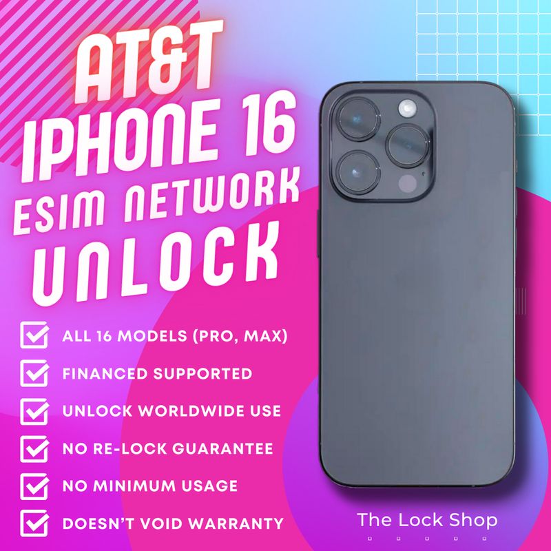 AT&amp;T iPhone 16 Series Network eSIM Unlock
