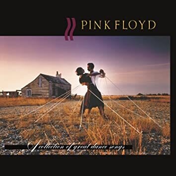 A Collection of Great Dance Songs - Pink Floyd 
LP