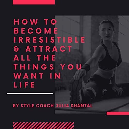 How to become irresistable E-Book