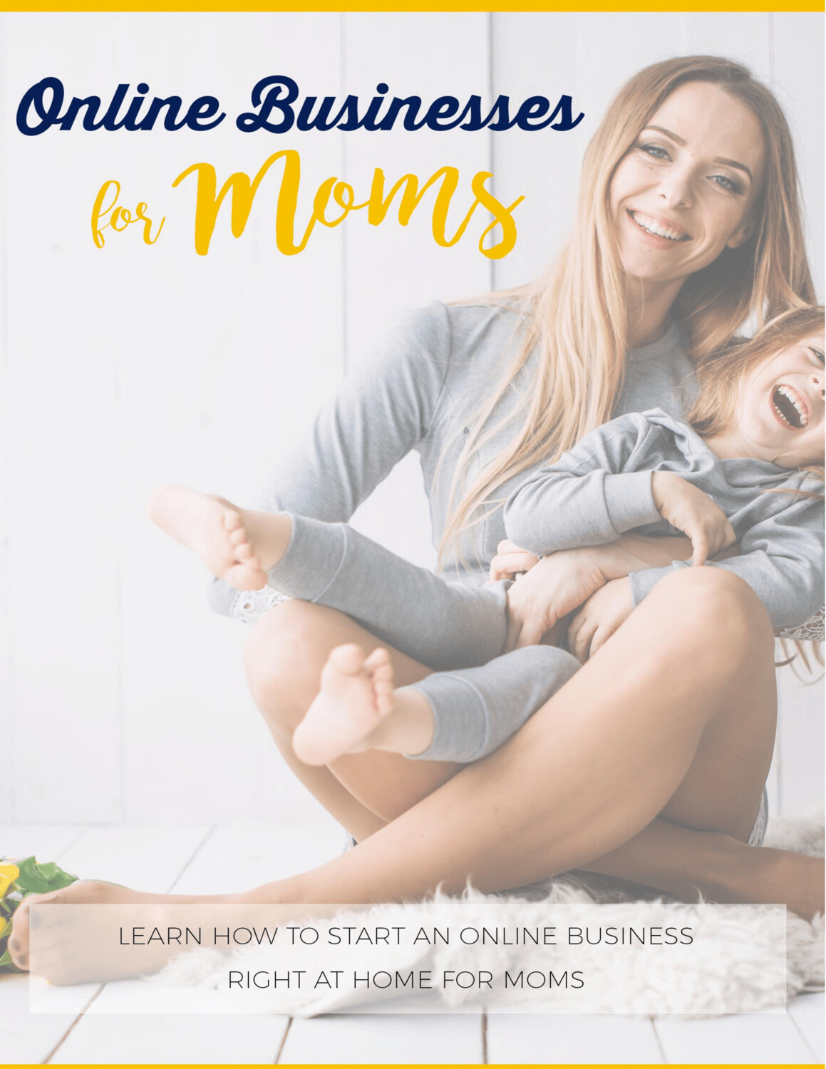 Online Businesses for Moms