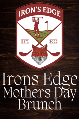 Mother's Day at the Iron's Edge