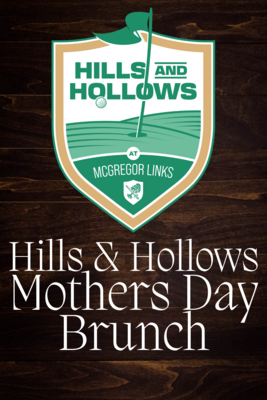 Hills & Hollows Mother's Day Brunch