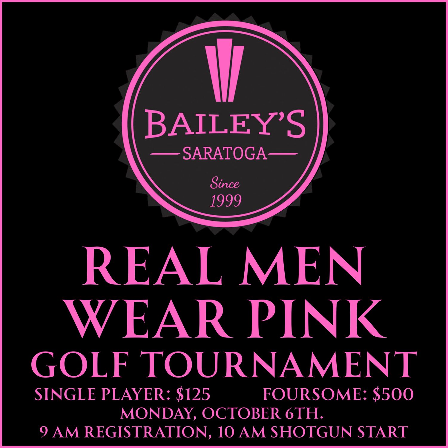 Bailey's Real Men Wear Pink - Foursome