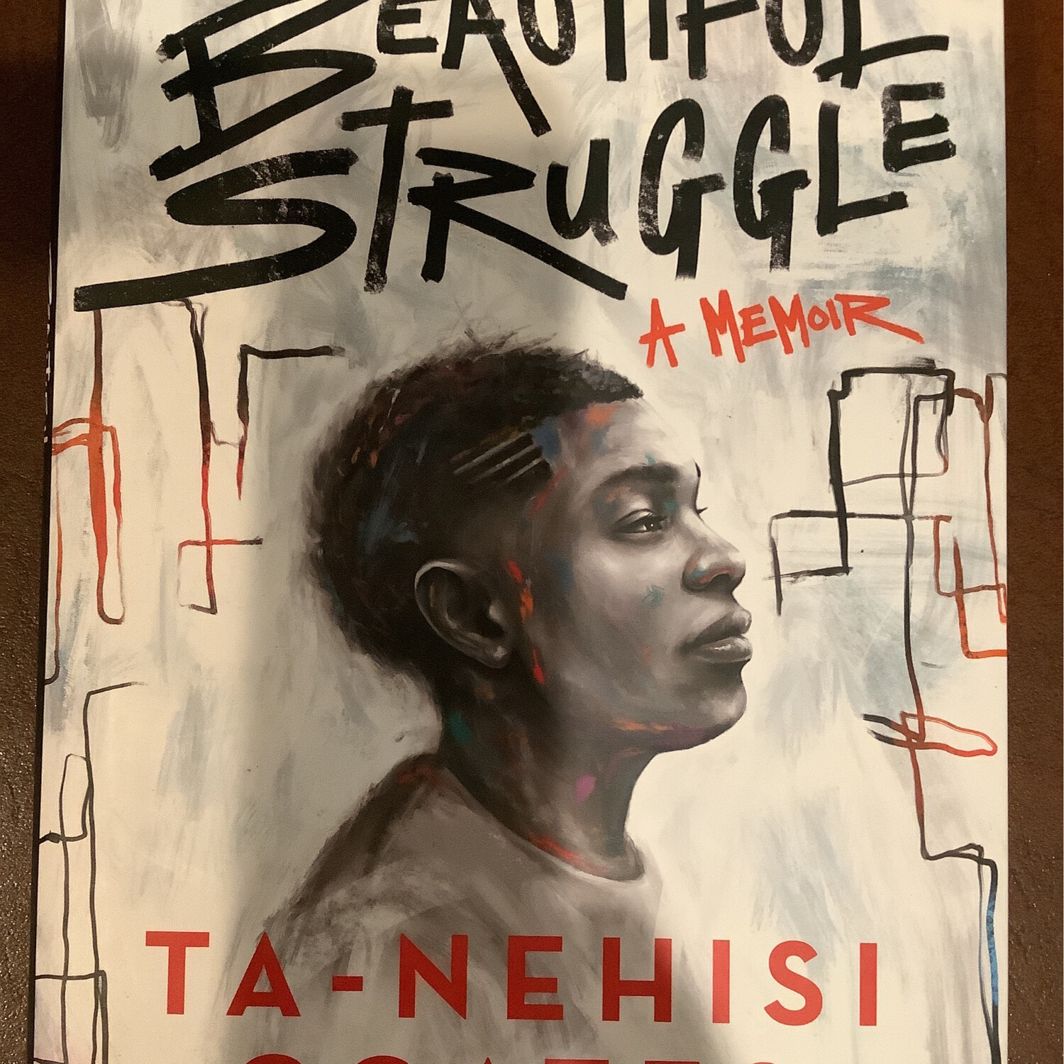 The Beautiful Struggle By Ta-Nehisi Coates