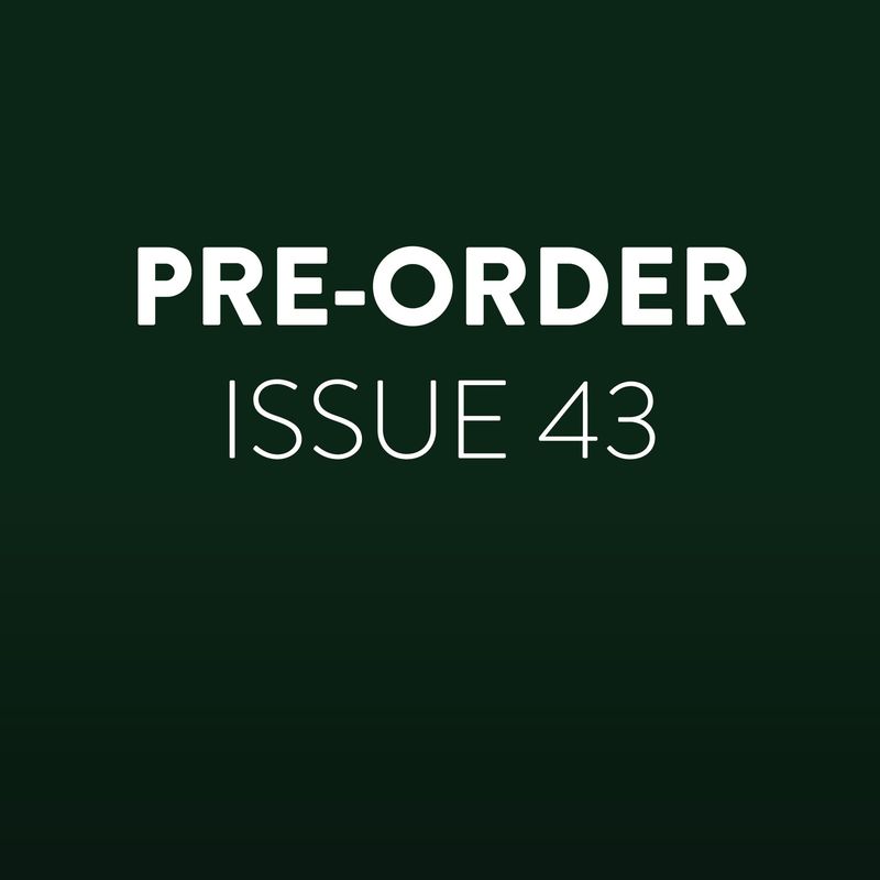 Pre-Order Issue 43 - Artist Talk Magazine - Thursday 28th May 2026