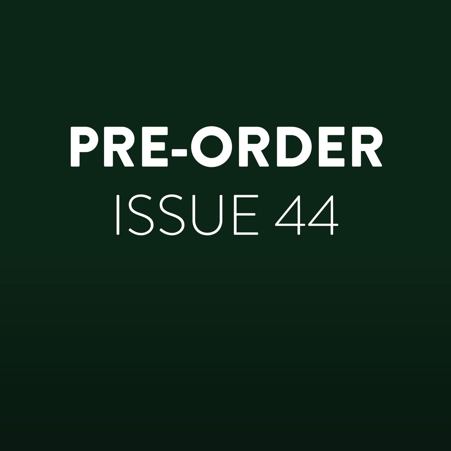 Pre-Order Issue 44 - Artist Talk Magazine - Thursday 30th July 2026 Pre-Order Issue 44 - Artist Talk Magazine - Thursday 30th July 2026