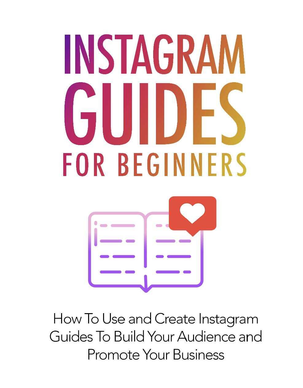 Instagram Guides- Learn How to Create, Manage & Monetize