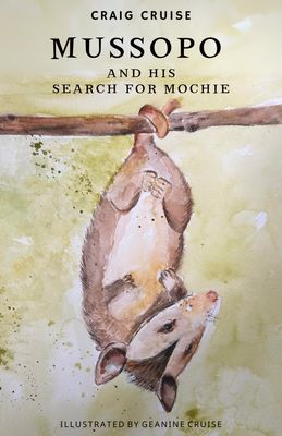 MUSSOPO AND HIS SEARCH FOR MOCHIE