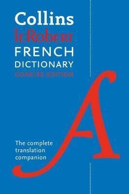 Collins Robert Concise French Dictionary (10th Edition)
