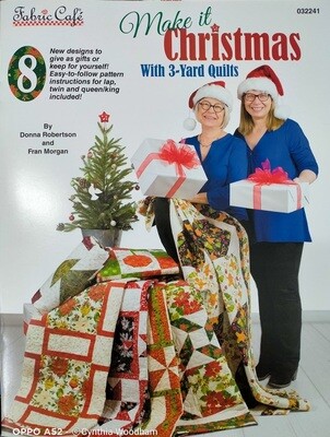 Make it Christmas with 3 yard Quilts