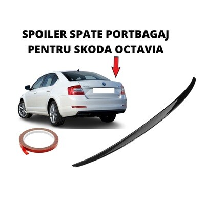 SPOILER SPATE PORTBAGAJ PENTRU SKODA OCTAVIA