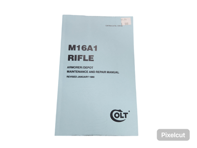 M16A1 Rifle Maintenance and Repair Mnaual