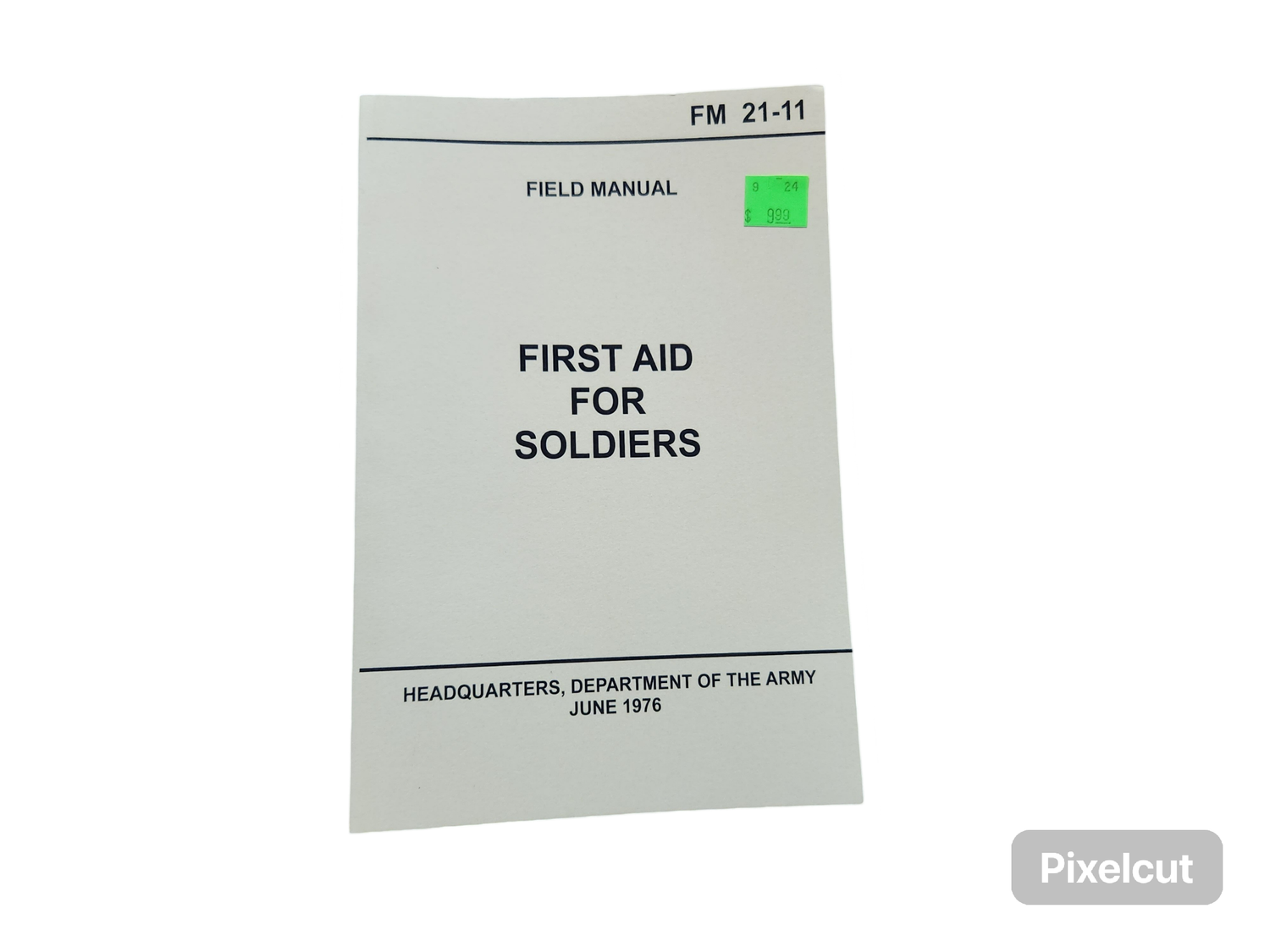 First Aid for Soldiers Manual