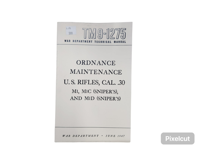 Ordnance Maintenance US Rifles Cal. .30