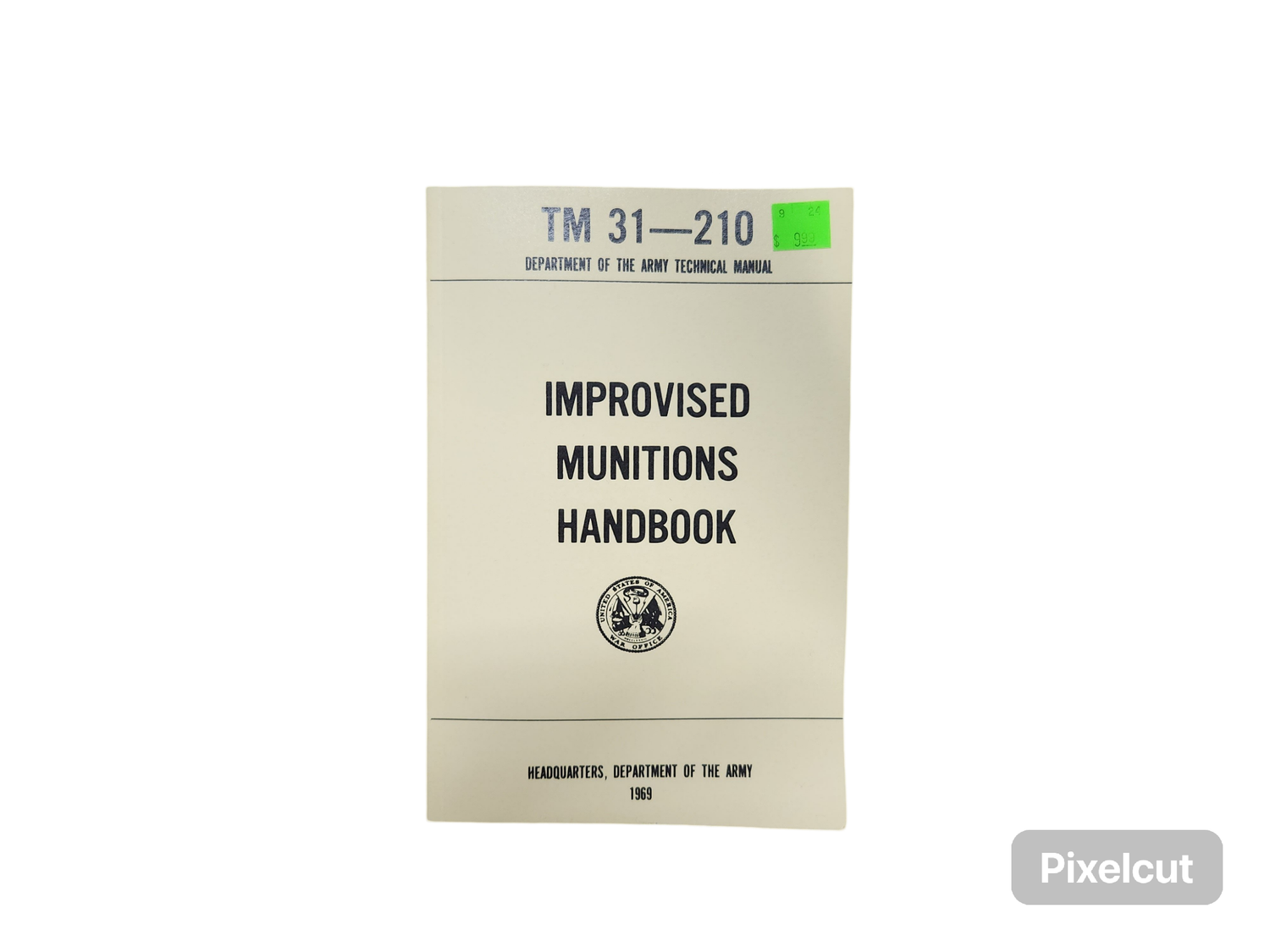 TM 31-210 Improvised Munitions Handbook